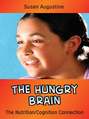 cover image of The Hungry Brain: the Nutrition/Cognition Connection